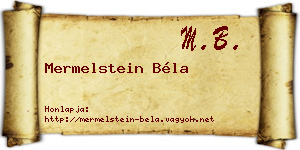 Mermelstein Béla névjegykártya